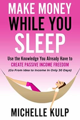 Make Money While You Sleep